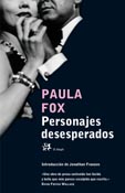 Paula Fox, <em>Personajes desesperados</em> (o cuidado con el gato)